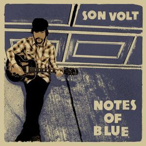 Son Volt - Notes Of Blue  CD